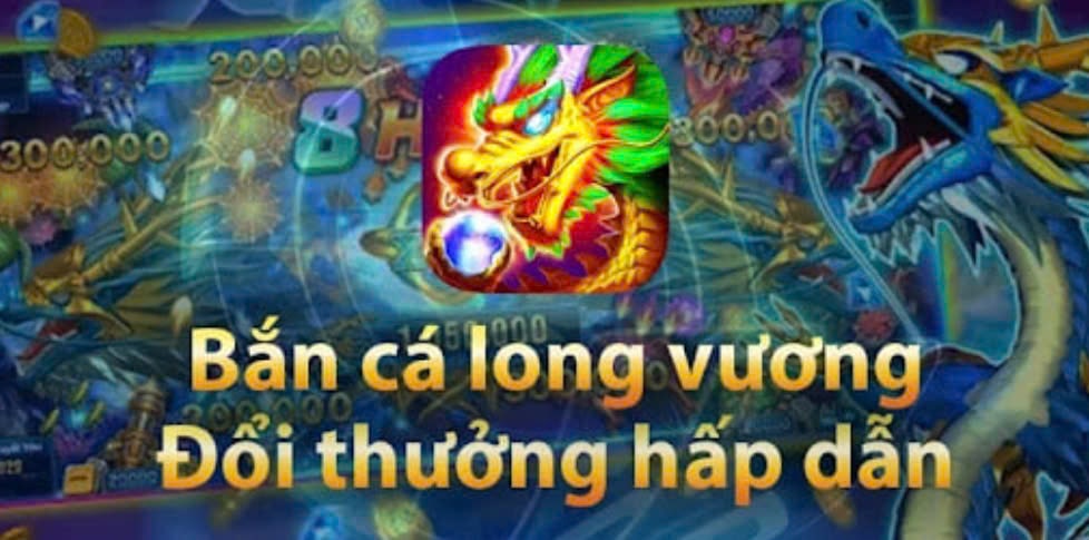 Đôi điều cần biết về game Bắn Cá Long Vương Betvisa